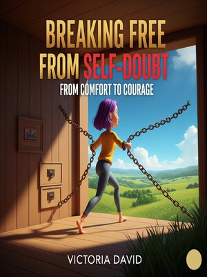 cover image of Breaking Free From Self-Doubt